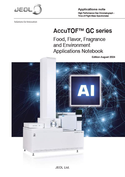 AccuTOF GC Environment, Food, Flavor, & Fragrance Applications Notebook